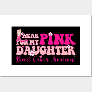 Pink For My Daughter With Typography Style Breast Cancer Posters and Art